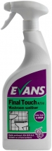 Evans Final Touch RTU(6x750ml) Bactericidal Cleaner A060AEV